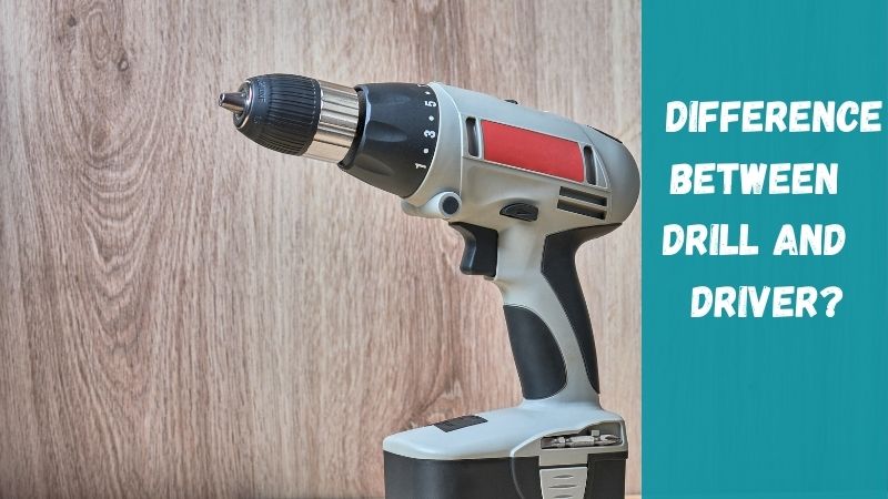 what is the difference between a drill and a driver