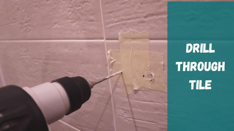 How To Drill Through Tile Without Cracking   How To Drill Through Tile Without Cracking 